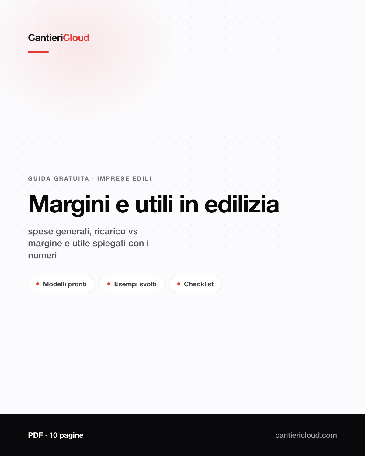 Copertina della guida: Margini e utili in edilizia: spese generali, ricarico vs margine e utile spiegati con i numeri